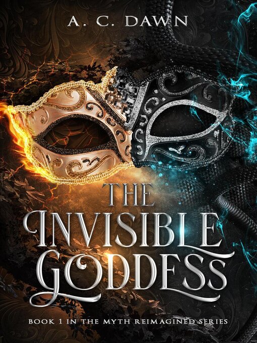 Title details for The Invisible Goddess by A.C. Dawn - Available